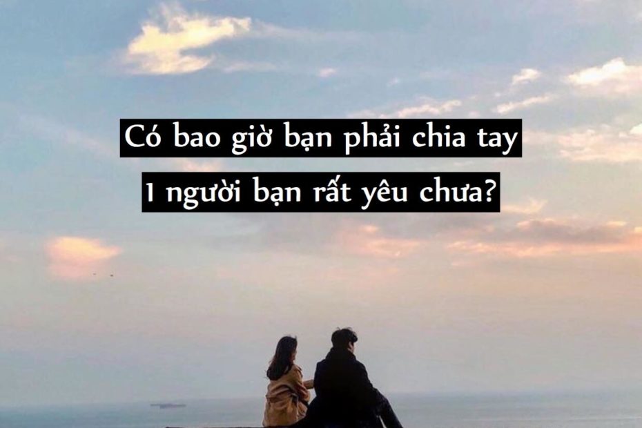 Chia Sẻ 56+ Về Hình Nền Chia Tay Buồn Hay Nhất - Cdgdbentre.Edu.Vn