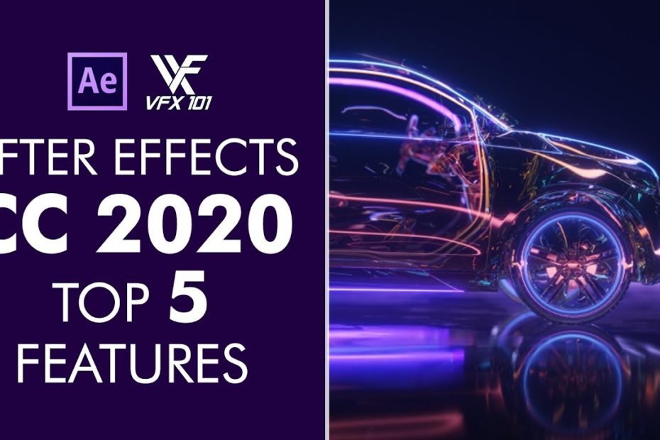 After Effects Cc 2020 New Features | Great Visual Effects Techniques -  Youtube