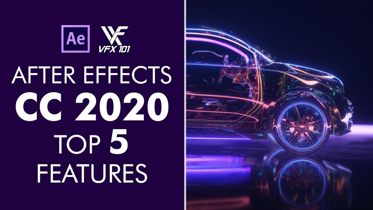 After Effects Cc 2020 New Features | Great Visual Effects Techniques -  Youtube