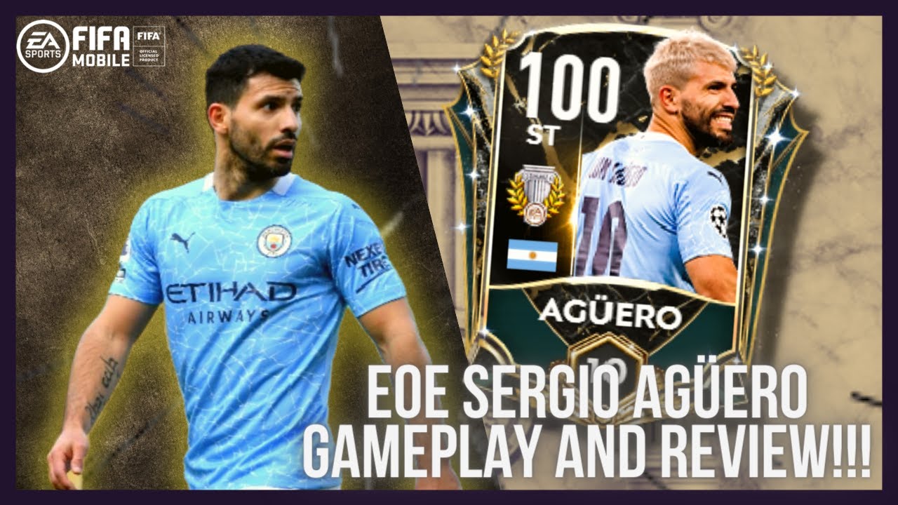 Eoe Sergio Agüero Review!!! | Fifa Mobile 21 - Youtube