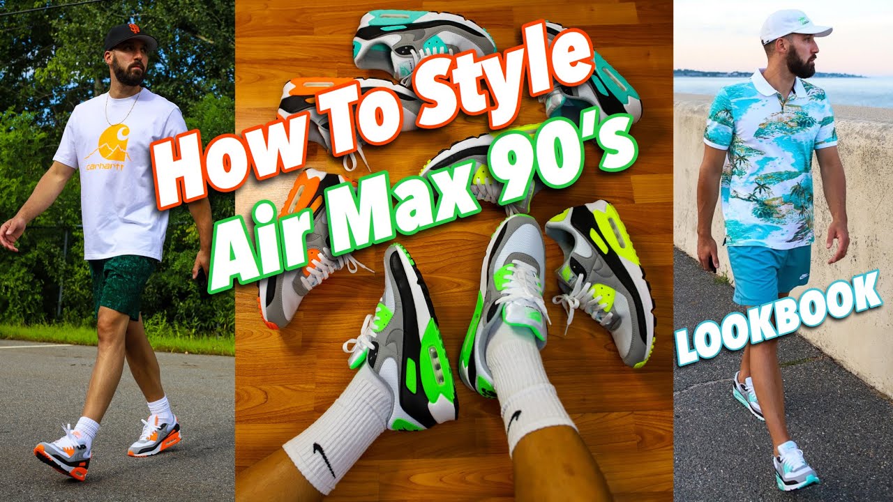 How To Style Nike Air Max 90 Sneakers - Nike Lookbook - Airmax 90'S On Feet  - Youtube