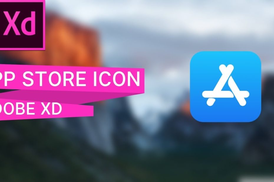 Adobe Xd ] App Store Icon | Ios 11 - Youtube