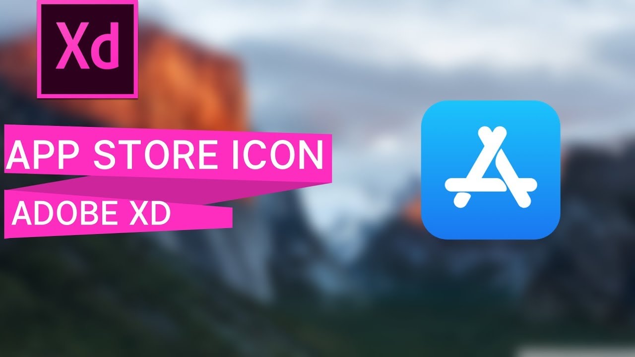 Adobe Xd ] App Store Icon | Ios 11 - Youtube