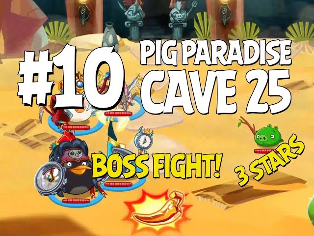 Angry Birds Epic Cave 25 Boss Fight! Level 10 - Pig Paradise - 3 Star  Walkthrough - Youtube