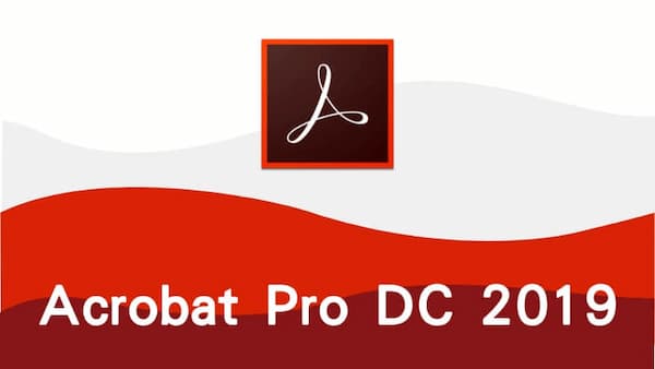 Download Acrobat Pro Dc 2019 Full Cr@Ck [Link Đã Test]
